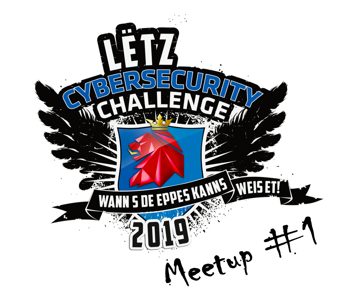 #1 Lëtz Cybersecurity Challenge Meetup